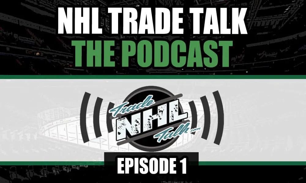 NHL Trade Talk Podcast Episode 1 Cover