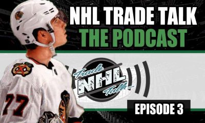 NHL Trade Talk Podcast 3 - NHL Draft Day Trades