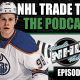 NHL Trade Talk The Podcast Jesse Puljujarvi