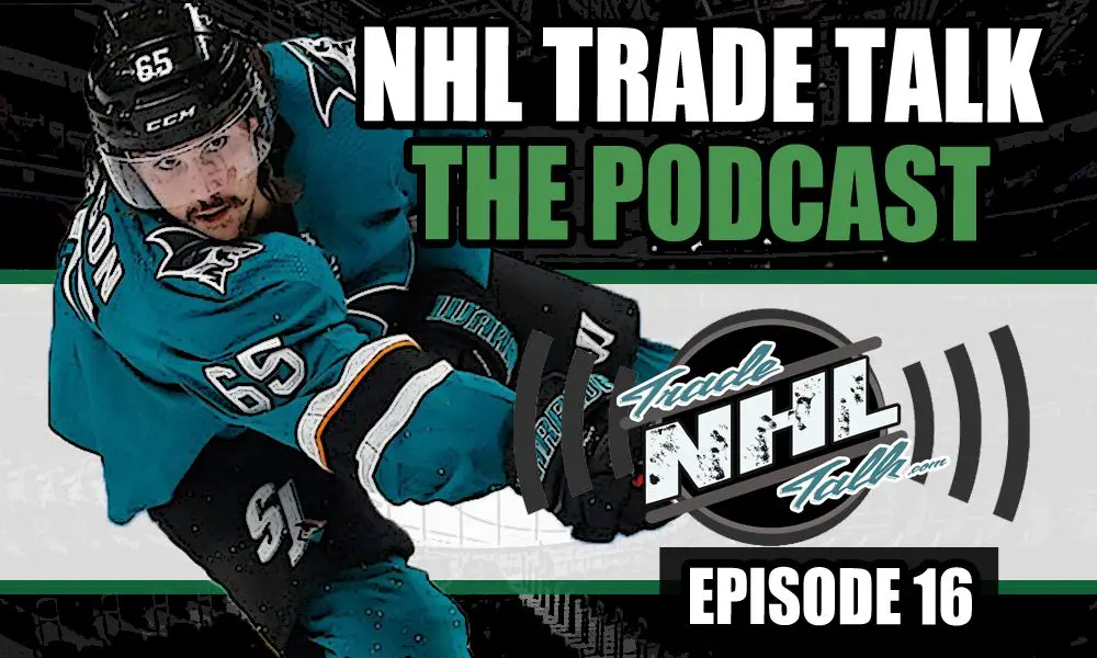 Erik Karlsson NHL Trade Talk Podcast